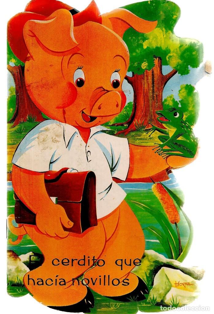 Libros de segunda mano: CUENTO TROQUELADO: EL CERDITO QUE HAC&Iacute;A NOVILLOS. EDITORIAL CAT&Aacute;BRICA. (ST/C79B).