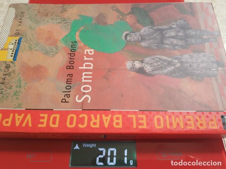 Libros de segunda mano: SOMBRA.- PALOMA BORDONS - Foto 4