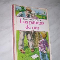 Libros de segunda mano: LAS PATATAS DE ORO. JEAN OLIVIER HERON ILUSTRA EL AUTOR. COL. ALTEA MASCOTA Nº 1. ALTEA, 1984. +++++