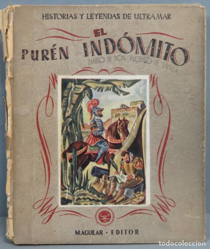 Libros de segunda mano: EL PUREN INDOMITO. AGUILAR - Foto 1