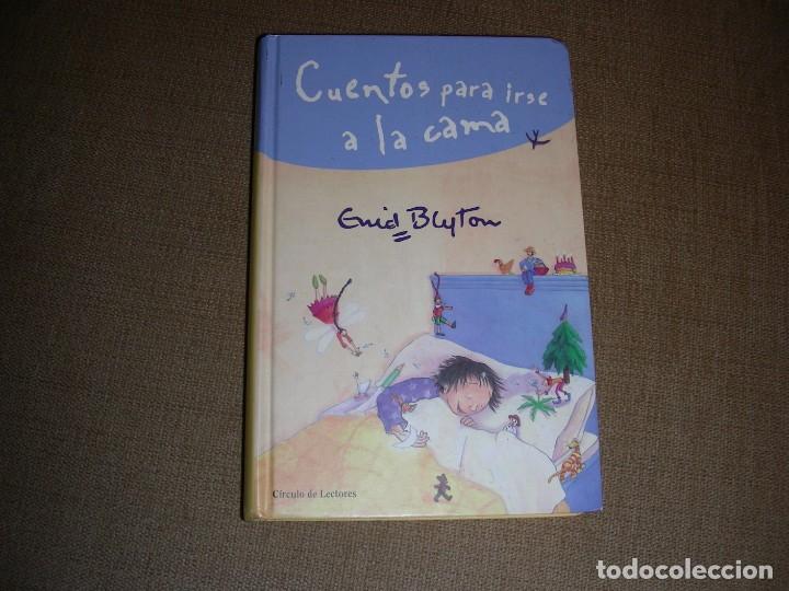Libros de segunda mano: CUENTOS PARA IRSE A LA CAMA , ENID BLYTON - Foto 1