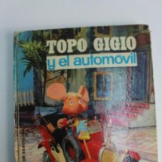 Libros de segunda mano: L-5320. TOPO GIGIO Y EL AUTOMOVIL. ED. LUMEN, BARCELONA. 1962. . Lote 197641752