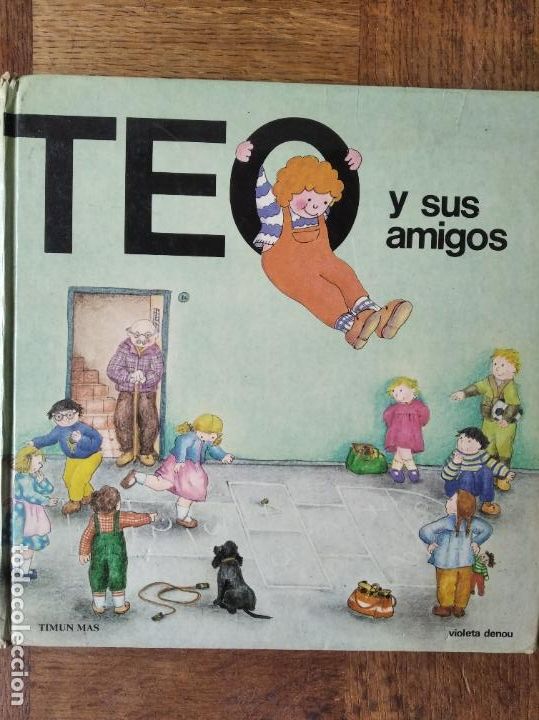 Libros de segunda mano: TEO Y SUS AMIGOS - TIMUN MAS 1986 - Foto 1