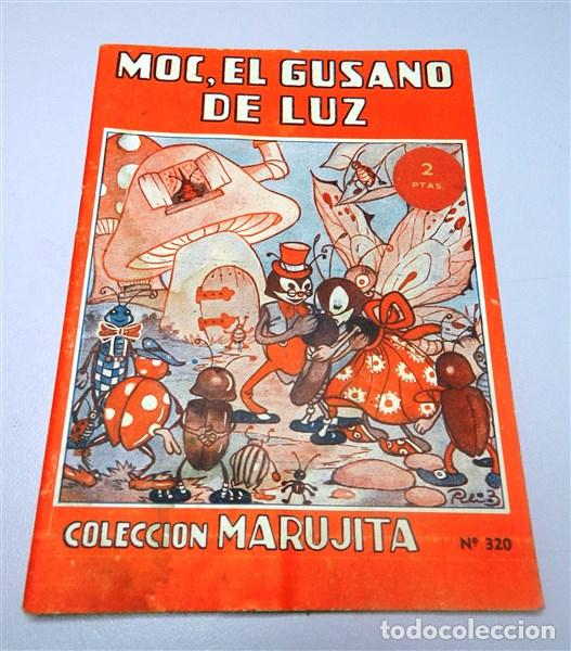 Libros de segunda mano: COLECCI&Oacute;N MARUJITA. N&ordm; 320 : Moc, el gusano de luz ; La pobre Lil&iacute; ; Crisp&iacute;n y... - [Ed. original]