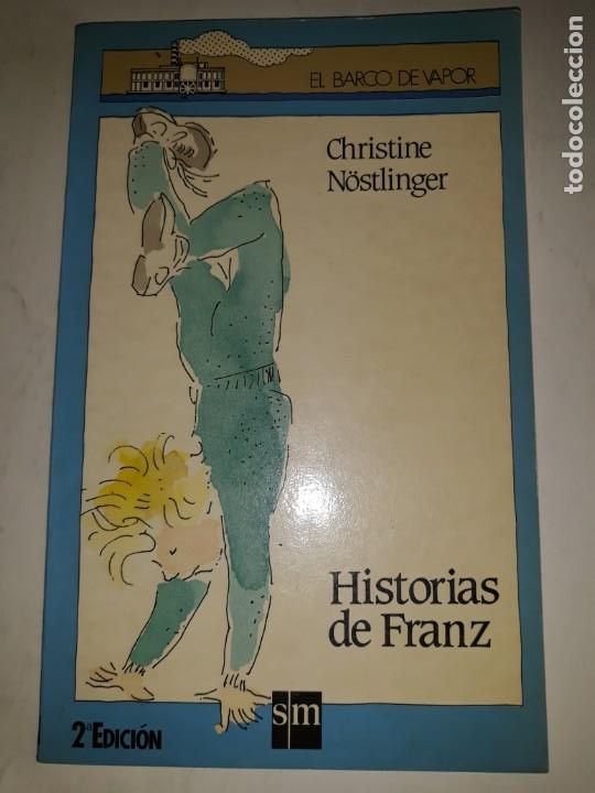 Libros de segunda mano: HISTORIAS DE FRANZ SALE ATOLLADERO SE PIERDE DA SORPRESA A MAM&Aacute; ILUSTRACIONES ASUN BAZOLA CHRISTINE