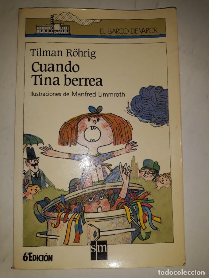 Libros de segunda mano: CUANDO TINA BERREA NI&Ntilde;o QUE CUIDA DE SU HERMANA PRIMEROS LECTORES 3&ordm;NIVEL ILUSTRADO