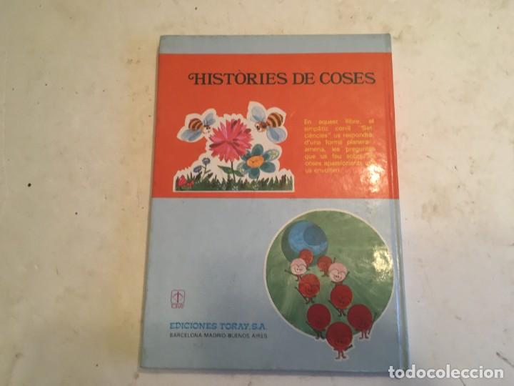 Libros de segunda mano: cuentos histories de coses n&ordm; 1 en catalan - Foto 6