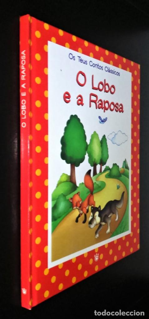 Libros de segunda mano: O Lobo e a Raposa - Os teus contos cl&aacute;ssicos - Foto 6
