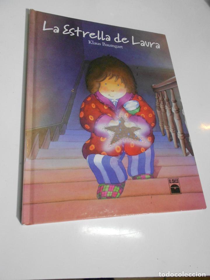 Libros de segunda mano: LIBRO INFANTIL - LA ESTRELLA DE LAURA - LCA - Foto 1