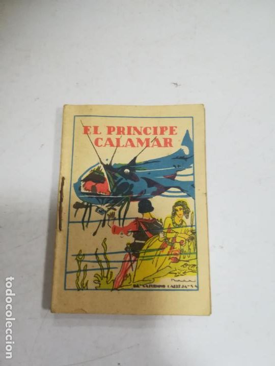 Libros de segunda mano: CUENTO DE CALLEJA. 6 X 8CM. EL PRINCIPE CALAMAR - Foto 1