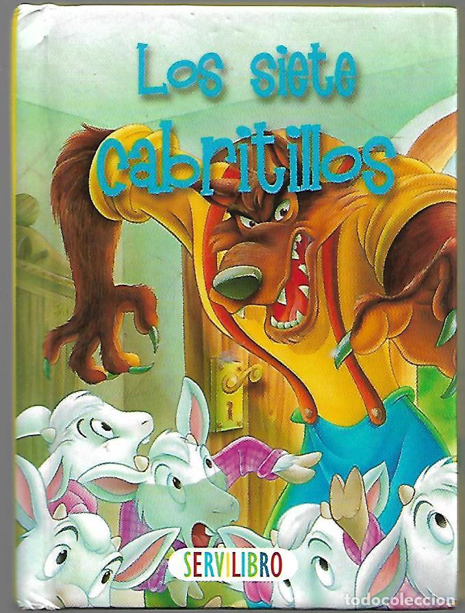 Libros de segunda mano: LOS SIETE CABRITILLOS - SERVILIBRO. TAPAS DURAS - Foto 1