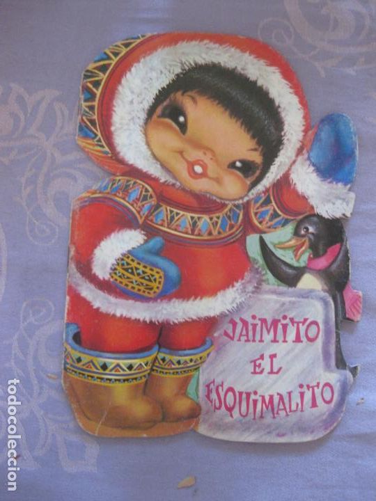Libros de segunda mano: JAIMITO EL ESQUIMALITO. CUENTO TROQUELADO. EDICIONES SALDA&Ntilde;A. - Foto 1