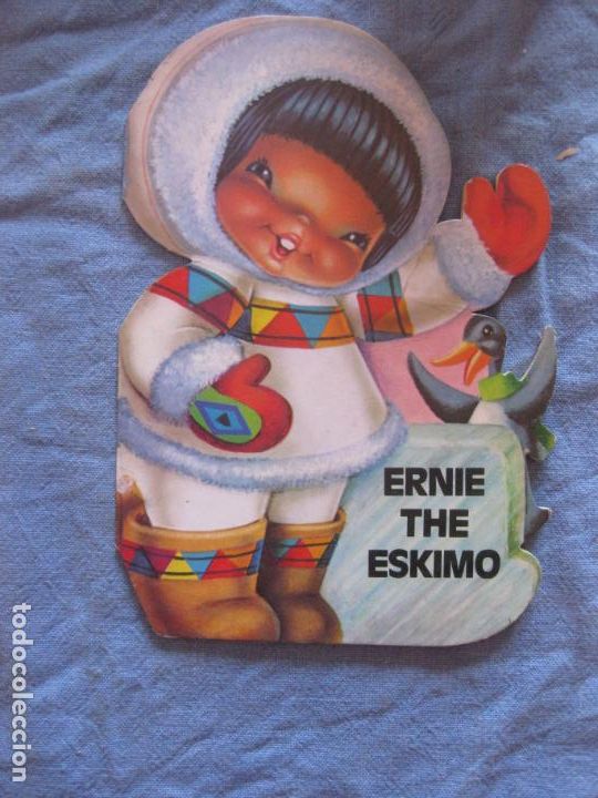 Libros de segunda mano: ERNIE THE ESKIMO. CUENTO TROQUELADO EN INGLES. - Foto 1