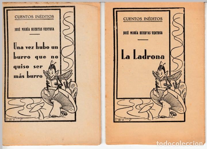 Libri di seconda mano: LA LADRONA UNA VEZ HUBO BURRO QUE NO QUISO SER MAS BURRO CUENTOS INEDITOS JOSE MARIA HUERTAS VENTOSA
