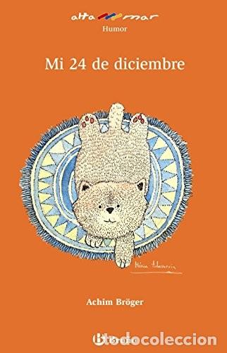 Libros de segunda mano: Mi 24 de diciembre. Br&ouml;ger, Achim - Foto 1