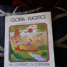 Libros de segunda mano: YO CONTENTO, TU CONTENTA, QUE BIEN ME SALEN LAS CUENTAS, DE GLORIA FUERTES, 1985. Lote 210191906