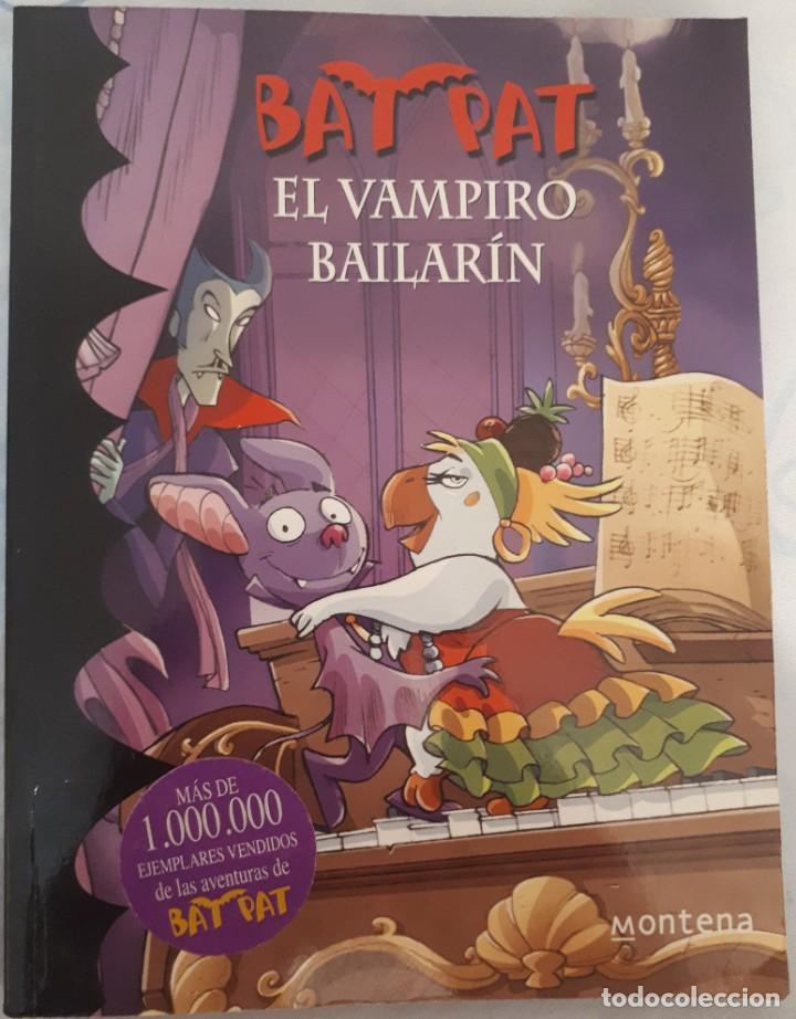 Libros de segunda mano: Bat Pat: El vampiro bailar&iacute;n &ndash; Roberto Pavanello - Foto 1