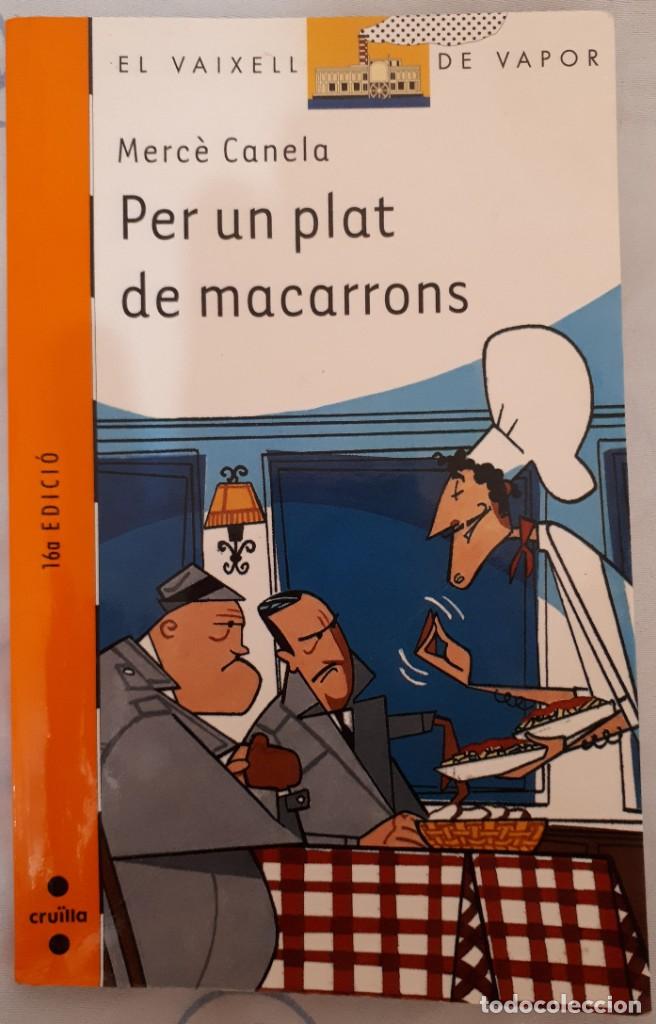 Libros de segunda mano: Per un plat de macarrons &ndash; Merc&egrave; Canela - Foto 1