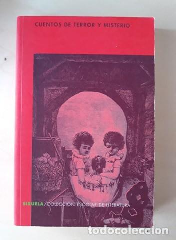 Libros de segunda mano: CUENTOS DE TERROR Y MISTERIO - VVAA. - SIRUELA - Foto 1