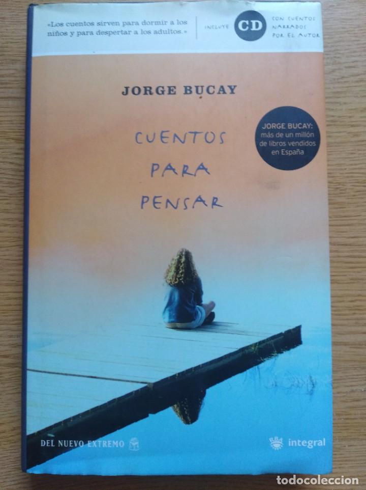 Libros de segunda mano: Novela - cuentos para pensar - Jorge Bucay - Foto 1