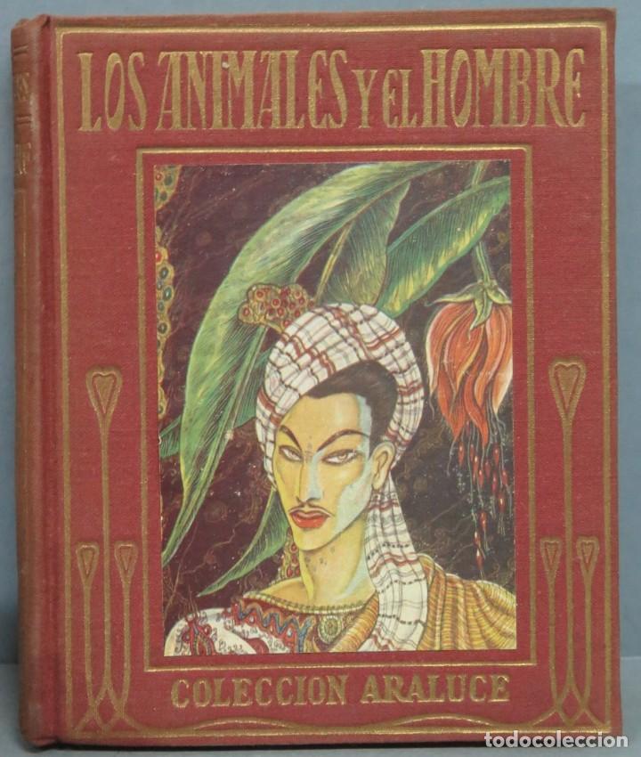 Libros de segunda mano: LOS ANIMALES Y EL HOMBRE. ARALUCE - Foto 1