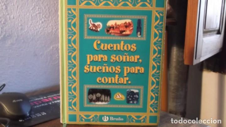 Libros de segunda mano: Cuentos para so&ntilde;ar, sue&ntilde;os para contar. Edit. Bru&ntilde;o - Foto 1