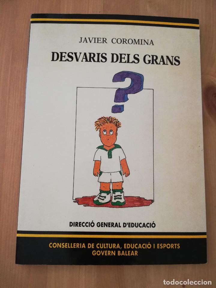 Libros de segunda mano: DESVARIS DELS GRANS (JAVIER COROMINA) - Foto 1