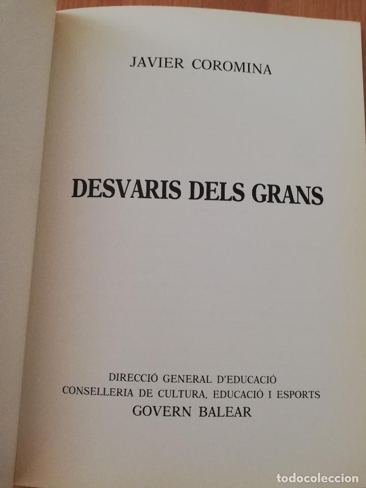 Libros de segunda mano: DESVARIS DELS GRANS (JAVIER COROMINA) - Foto 2