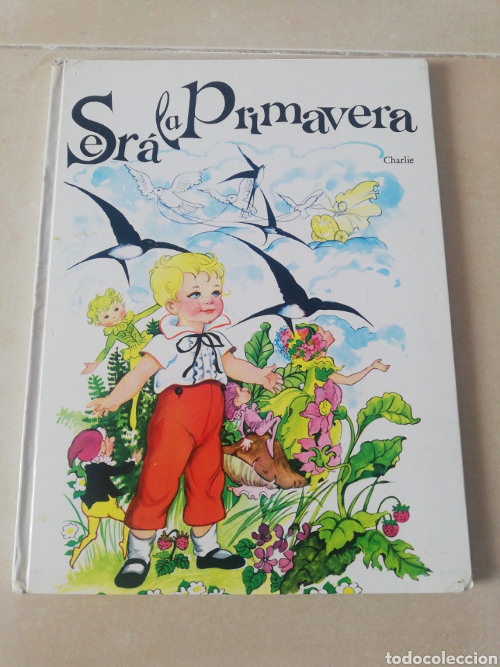 Libros de segunda mano: Ser&aacute; la primavera, Charlie, edici&oacute;nes paulina - Foto 1