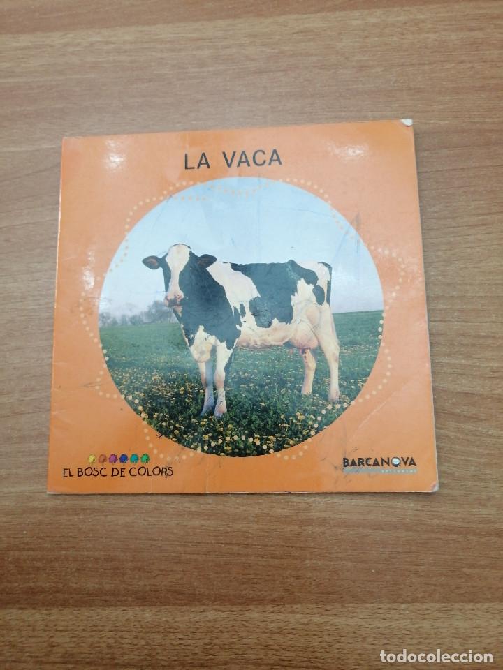 Libros de segunda mano: CUENTO LA VACA - EL BOSC DE COLORS - BARCANOVA - Foto 1