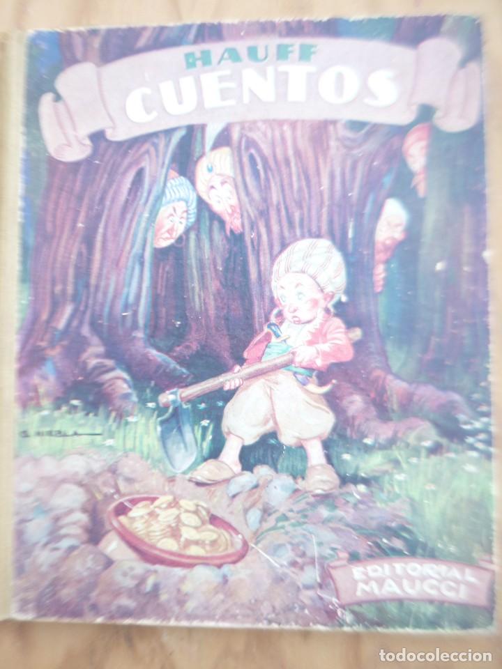 Libros de segunda mano: CUENTOS - HAUFF - ED. MAUCCI 1942 ilustrado - Foto 1