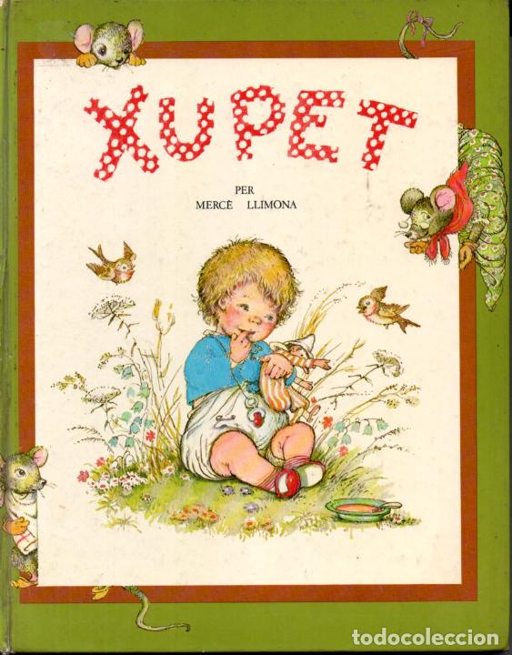 Libros de segunda mano: MERC&Eacute; LLIMONA : XUPET (HYMSA, 1979) EN CATAL&Agrave; - Foto 1