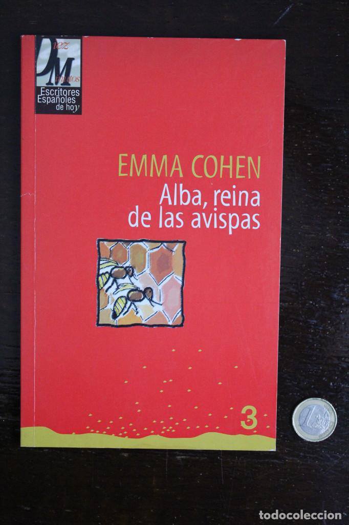 Libros de segunda mano: Alba, Reina de las Avispas. Emma Cohen. 1998 - Foto 1