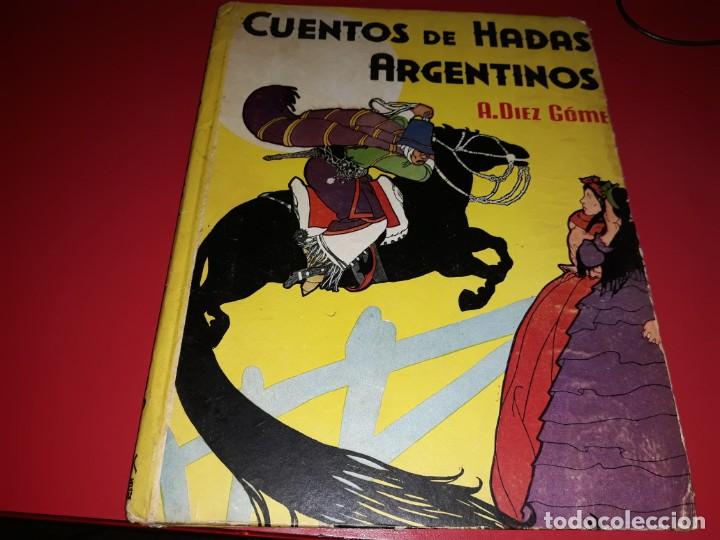 Libros de segunda mano: Cuentos de Hadas Argentinos Editorial Molino 1952 - Foto 2