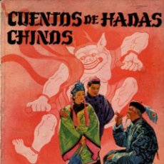 Libros de segunda mano: CUENTOS DE HADAS CHINOS (MOLINO, 1955) ILUSTRACIONES DE BOCQUET. Lote 222044740