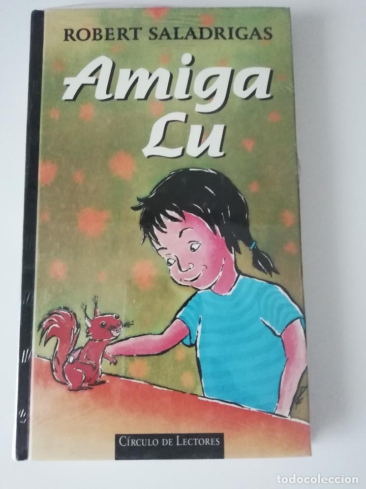 Libros de segunda mano: Robert Saladrigas - Amiga Lu (Precintado) - Foto 1