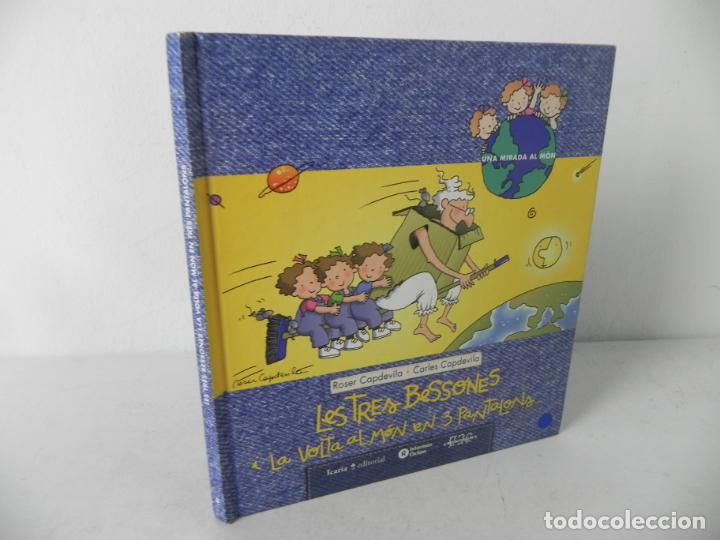 Libros de segunda mano: LES TRES BESSONES I LA VOLTA AL M&Oacute;N EN 3 PANTALONS (ROSER I CARLES CAPDEVILA) ICARIA-2004