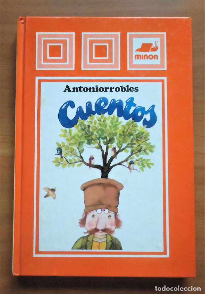 Libros de segunda mano: Cuentos, Antoniorrobles, Mi&ntilde;&oacute;n, 1983 - Foto 1