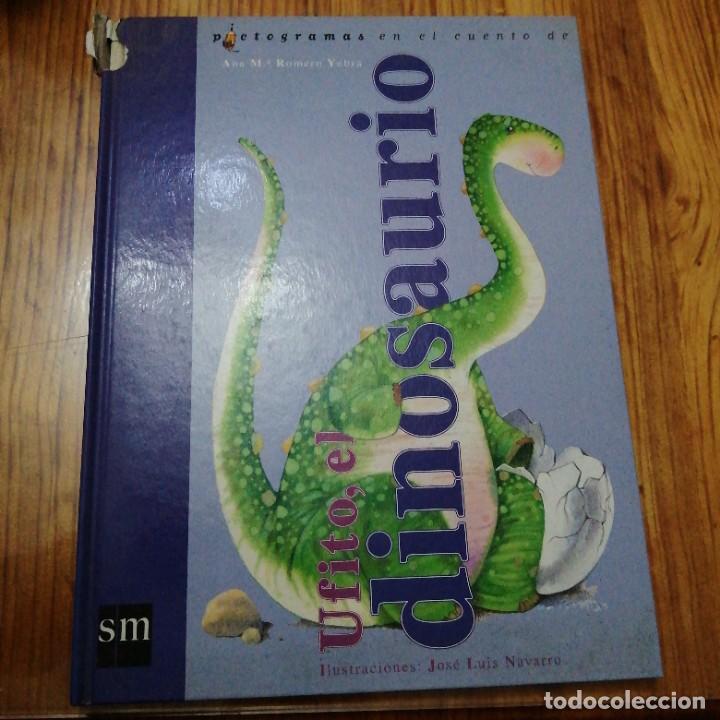 Libros de segunda mano: Libro cuento UFITO EL DINOSAURIO - Foto 1