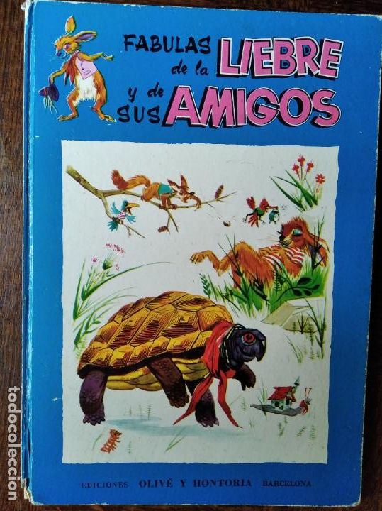 Libri di seconda mano: FABULAS DE LA LIEBRE Y SUS AMIGOS - OLIVE Y HONTORIA 1965. TAPA DURA GRAN FORMATO -