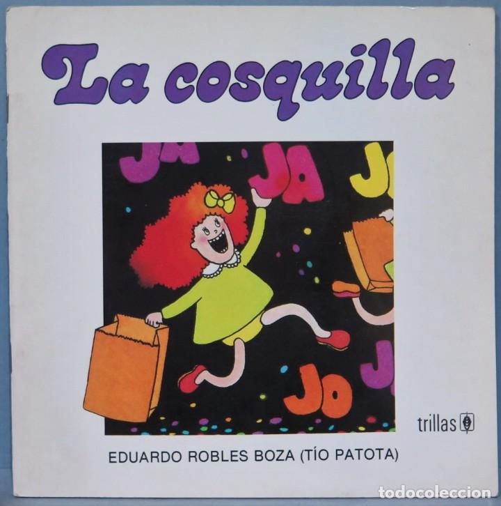 Libros de segunda mano: LA COSQUILLA. EDUARDO ROBLES BOZA - Foto 1