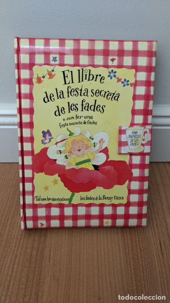 Gebrauchte B&uuml;cher: CUENTO &laquo;EL LLIBRE DE LA FESTA SECRETA DE LES FADES&raquo;