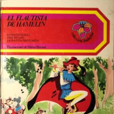Libri di seconda mano: EL FLAUTISTA DE HAMELIN - ILUSTRACIONES LA PASTORCILLA PIEL OSO RATITA PRESUMIDA MARÍA PASCUAL 1978
