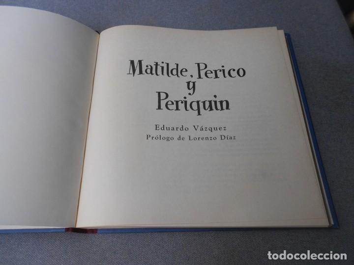 Libros de segunda mano: MATILDE, PERICO Y PERIQUIN - Foto 2