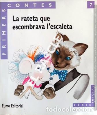 Libros de segunda mano: LA RATETA QUE ESCOMBRAVA L ESCALETA - EUMO EDITORIAL - Foto 1
