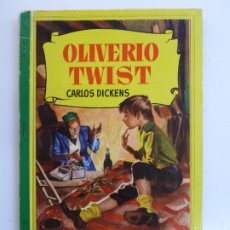 Libros de segunda mano: OLIVERIO TWIST. CARLOS DICKENS. COLECCIÓN CORINTO. 1ª EDICIÓN 1959