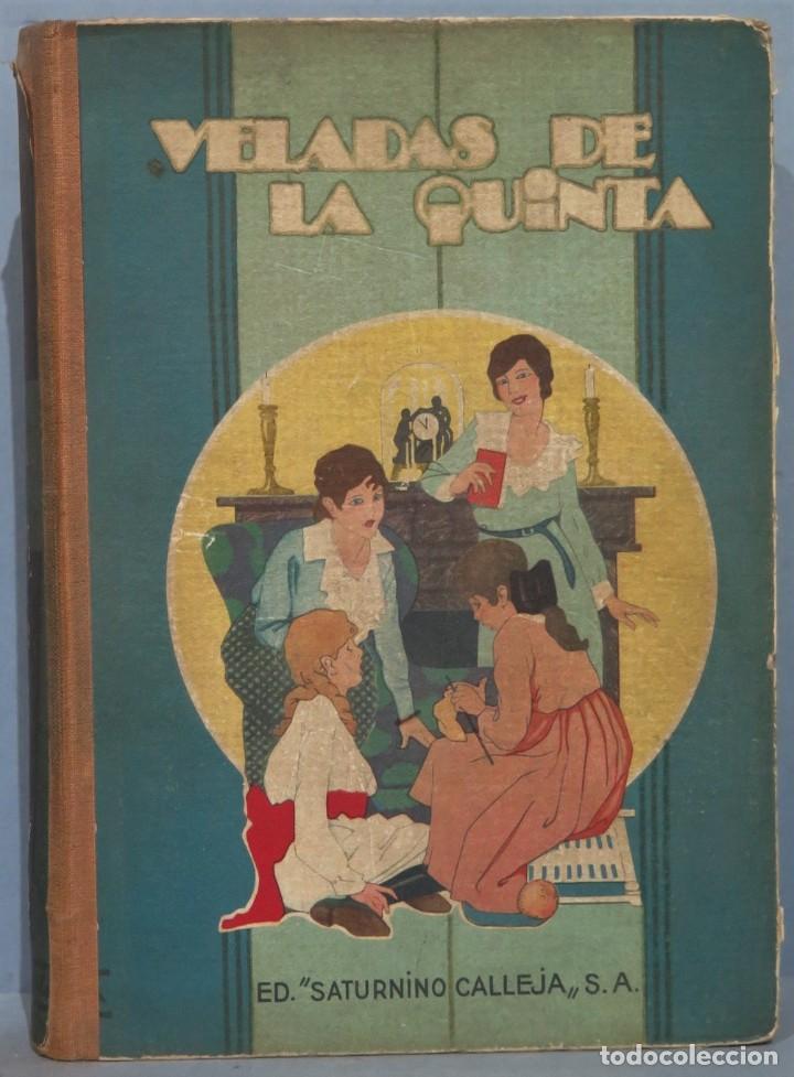 Libros de segunda mano: VELADAS DE LA QUINTA. CALLEJA - Foto 1