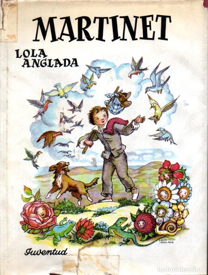 Libros de segunda mano: LOLA ANGLADA : MARTINET (JUVENTUD, 1962) EN CATAL&Agrave; - Foto 1