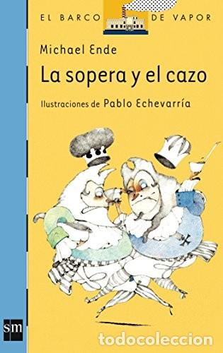 Libros de segunda mano: La sopera y el cazo. Michael Ende - Foto 1