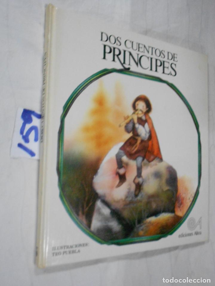 Libros de segunda mano: DOS CUENTOS DE PRINCIPES - Foto 1